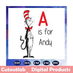 a is andy svg, dr seuss svg, dr seuss bundle svg, dr seuss, dr seuss png, one fish svg, two fish svg, thing 1 svg, thing