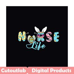 easter nurse life svg, easter svg, easter day svg, nurse svg, easter nurse svg, nurse life svg, happy easter day svg, nu