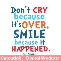dont cry because its over svg, dr seuss svg, dr seuss book, dr seuss vector, seuss svg, seuss book svg, cat in the hat,