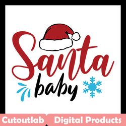 santa baby svg, christmas svg, santa svg, baby svg, merry christmas svg, christmas day svg, christmas gifts, merry chris