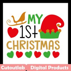 my 1st christmas svg files for silhouette, files for cricut, svg, dxf, eps, png instant download