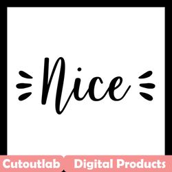 nice svg files for silhouette, files for cricut, svg, dxf, eps, png instant download