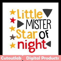 little mister star of night svg files for silhouette, files for cricut, svg, dxf, eps, png instant download