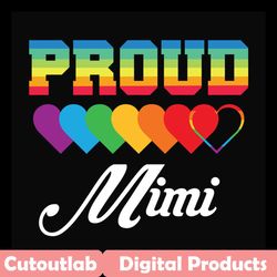 lgbt proud mimi,lgbt svg, lgbt heart svg,lgbt mimi gift, pride mimi shirt,trans awareness svg,pride gay shirt, pride les