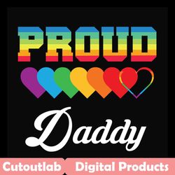 lgbt proud daddy,lgbt svg, lgbt heart svg,lgbt daddy gift, pride daddy shirt,trans awareness svg,pride gay shirt, pride