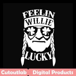 feelin willie lucky svg, st patricks day svg, shamrock svg design, lucky shamrock svg, st patricks day svg, four leaf cl