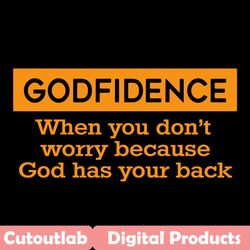 godfidence svg, trending svg, godfidence svg, god, spiritual svg, christian svg, christian gift, motivational gift, god