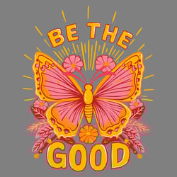 be the good butterfly quotes kindness svg