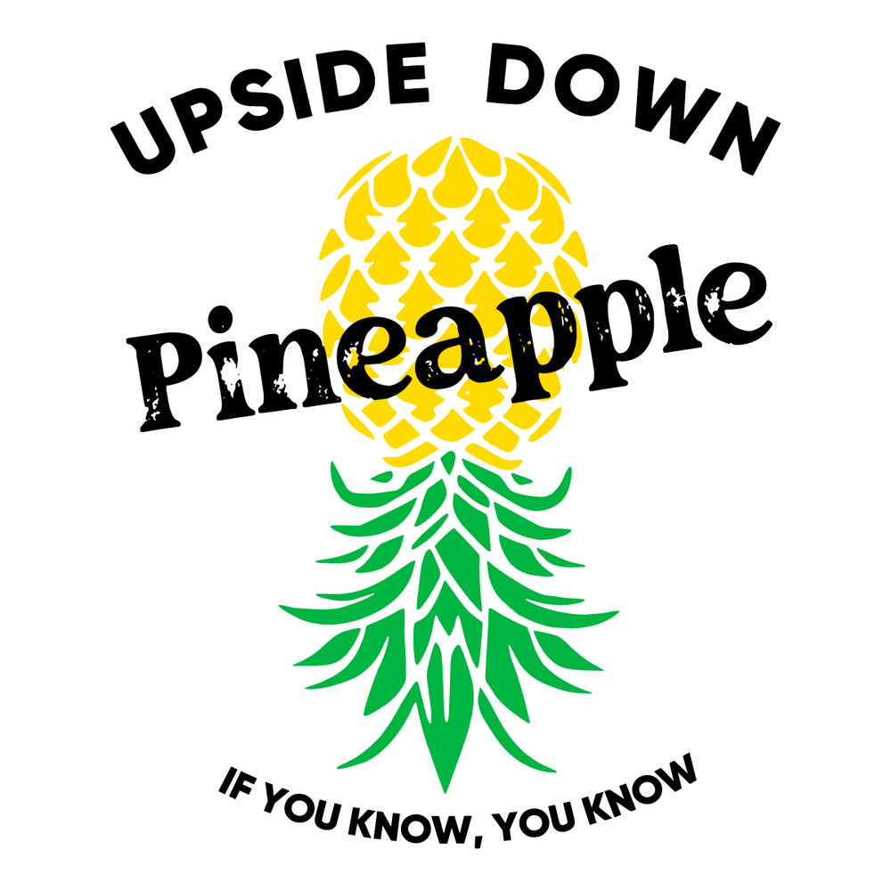 Upside-Down-Pineapple-If-You-Know-You-Know-SVG-1106241012.png