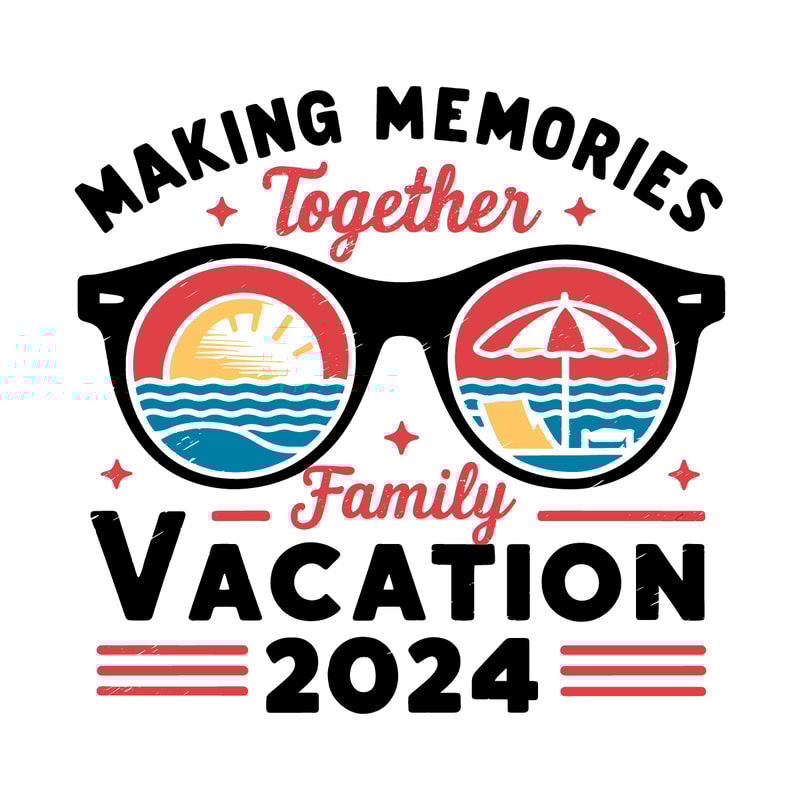 Making-Memories-Together-Summer-Vibes-SVG-0507241027.png