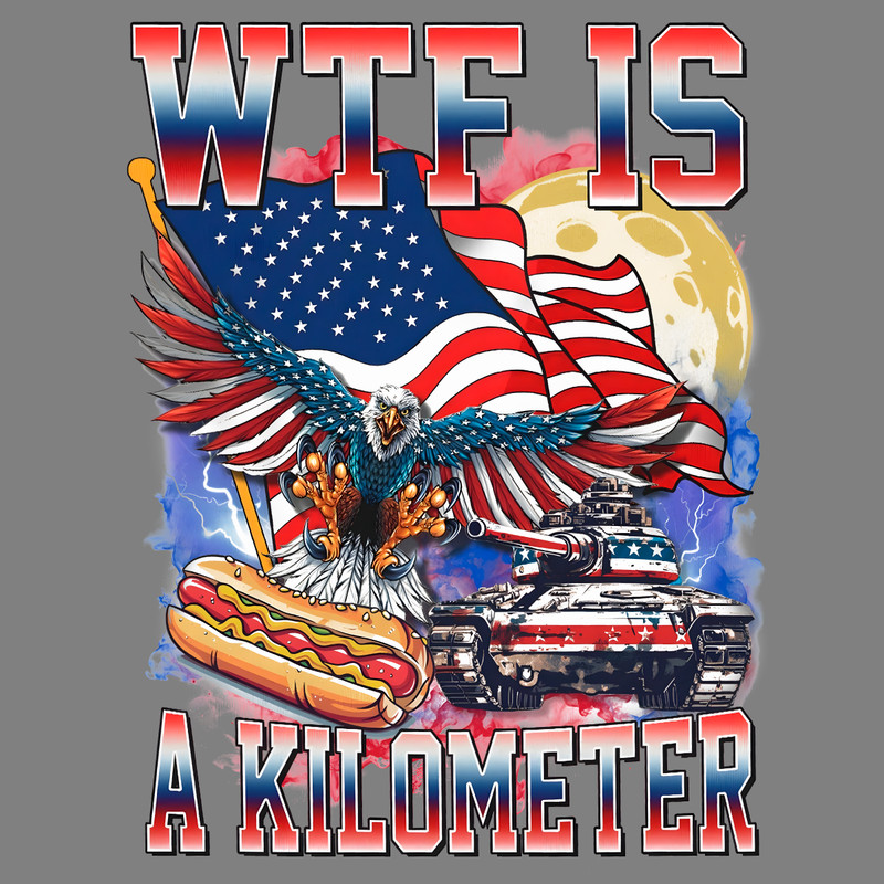 WTF-Is-A-Kilometer-Patriotic-Eagle-PNG-Digital-Download-Files-1906241032.png