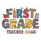 Custom-First-Grade-Teacher-First-Grade-Dream-Team-Personalized-1st-1607242001.png