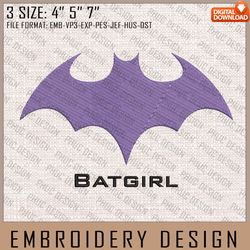 batgirl embroidery files, dc comics, movie inspired embroidery design, machine embroidery design