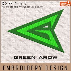 green arrow embroidery files, dc comics, movie inspired embroidery design, machine embroidery design