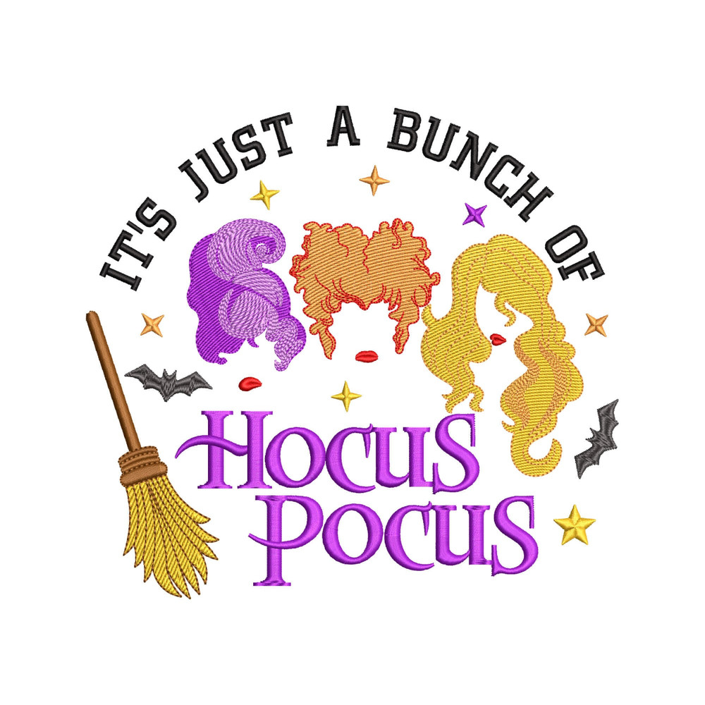 Halloween Embroidery Designs, Come We Fly, Sanderson Sisters Witch Embroidery Design, It's Just A Bunch Of Sisters Machine Embroidery Files.jpg