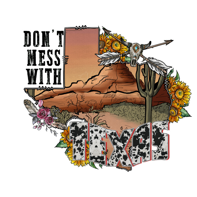 Don't-Mess-With-Texas-PNG-Digital-Download-Files-P0305241074.png