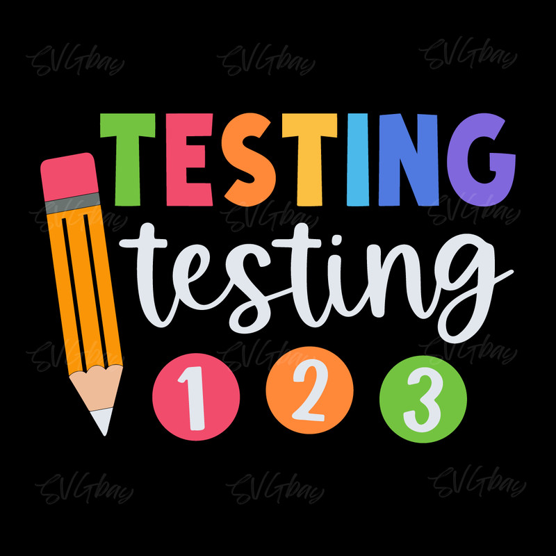 Testing-testing-123-SVG-Digital-Download-Files-2241560.png