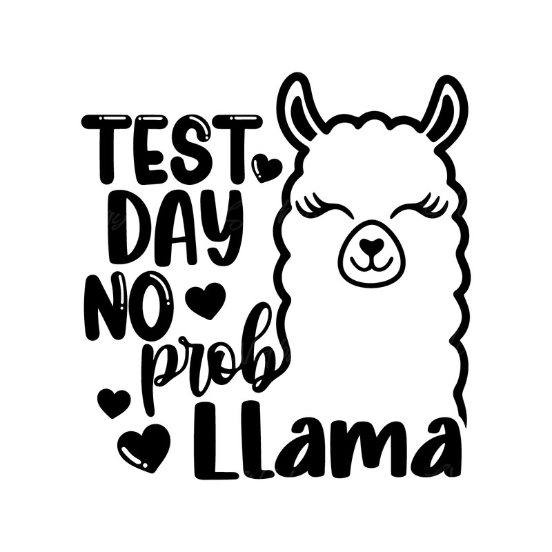 Test-Day-No-Prob-Llama-Svg-Digital-Download-Files-2235705.png