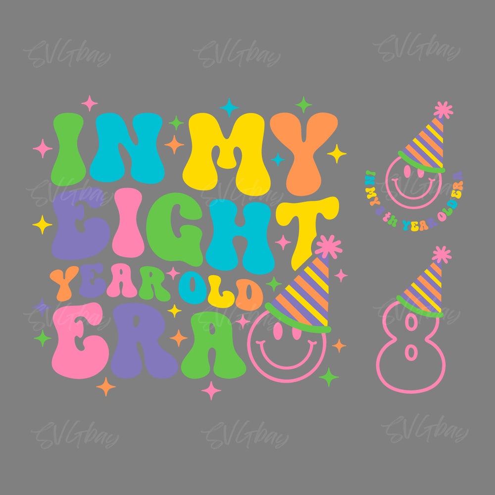 3-Design-Bundle-In-My-Eight-Year-Old-Era-Svg-2277339.png