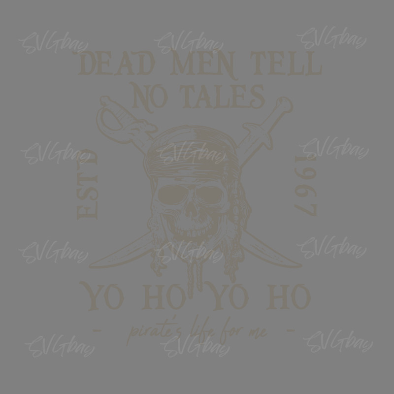 Dead-Men-Tell-No-Tales-SVG-Digital-Download-Files-2268700.png