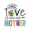 I-Love-Being-Called-Mother-Svg-Digital-Download-Files-2245588.png