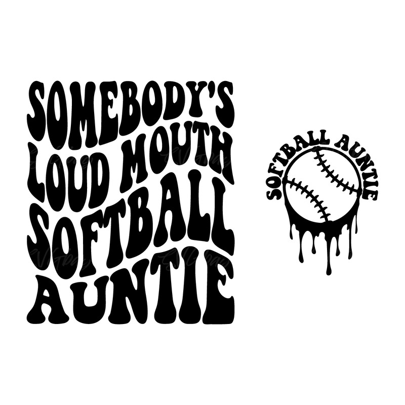Somebody's-Loud-Mouth-Softball-Auntie-Svg-2236220.png