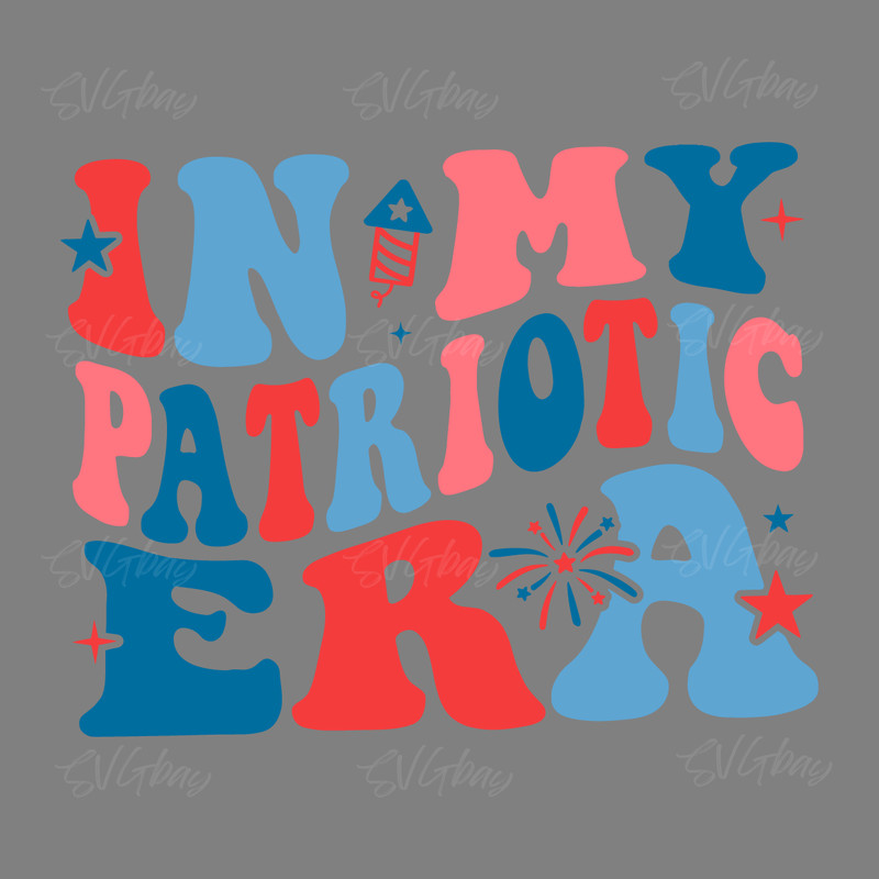 4th-of-July-In-My-Patriotic-Era-SVG-Digital-Download-1806241022.png