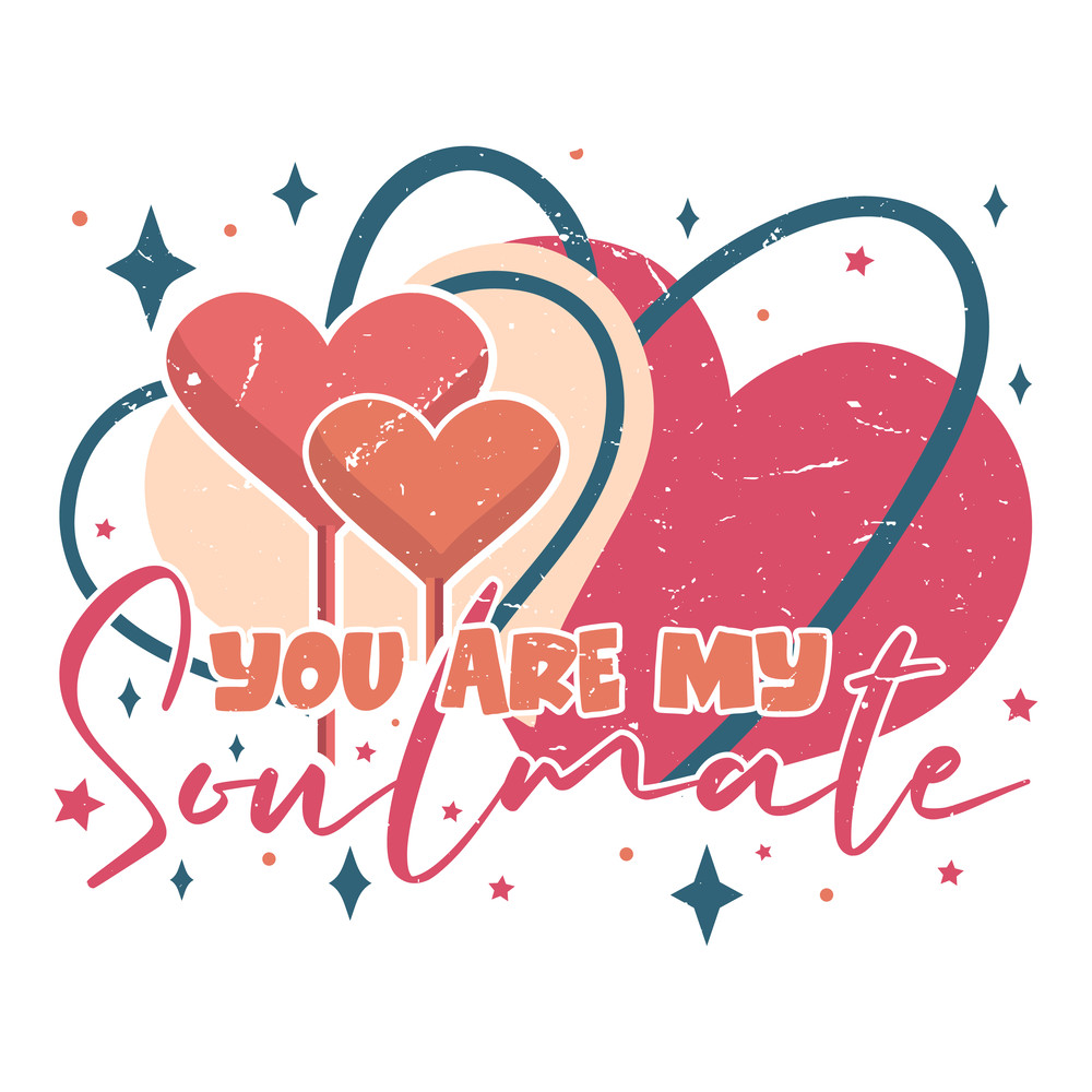 You are my Soulmate.png