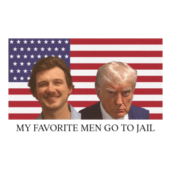 -my favorite men go to jail morgan wallen donald trump png