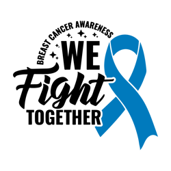 Colon cancer Awareness We Fight Together svg, We Fight svg