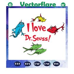 i love dr seuss, one fish two fish red fish blue fish, dr seuss svg, dr seuss bundle svg, dr seuss, dr seuss png, one fi