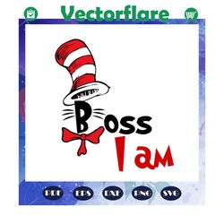 boss i am svg, dr seuss svg, dr seuss bundle svg, dr seuss, dr seuss png, one fish svg, two fish svg, thing 1 svg, thing