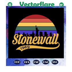 stonewall 1969, gay pride svg, lgbt svg, lesbian, funny gay svg, gift for gay, gay pride parade, funny lesbian, gift for