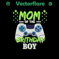 mom of the birthday boy svg,matching video gamer svg,video gamer birthday party svg,mom of gamer boy,party birthday game