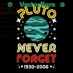 never forget pluto svg, trending svg, pluto svg, never forget pluto svg, 1930 svg, 2006 svg, science planet svg, planet