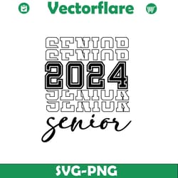 senior 2024 svg, class of 2024, 2024 graduate, seniors