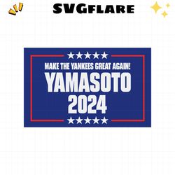 make the yankees great again yamasoto svg