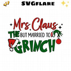 retro mrs claus but married to the grinch svg cricut files