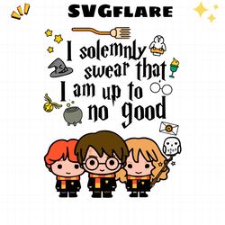 swear that i am up to no good svg