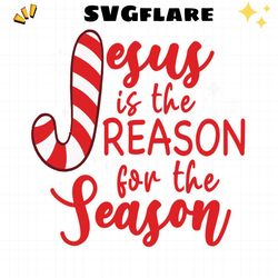 jesus is the reason for the season svg