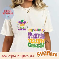 in february we wear purple yellow green svg