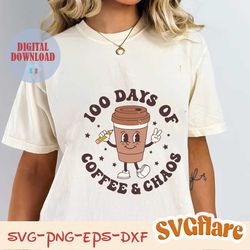 100 days of coffee and chaos svg