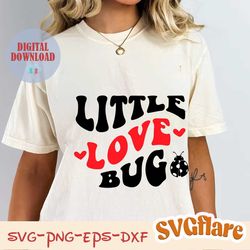 valentine's day svg, little love bug png kids valentines day tee shirt svg, instant download, cricut cut file