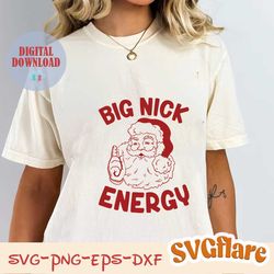 big nick energy png, funny christmas png, funny holiday png, funny santa claus christmas, christmas png, merry christmas