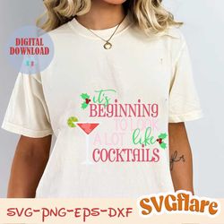it's beginning to look alot like cocktails svg