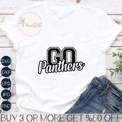 Go Panthers Svg, Go Panthers Football Svg, Run Panthers Svg, Go Team Svg, Cheer Mom TShirt. Cut File Cricut