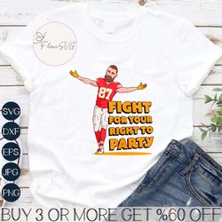 Travis Kelce Fight For Your Right To Party PNG