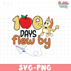 100th day flew by bluey svg png