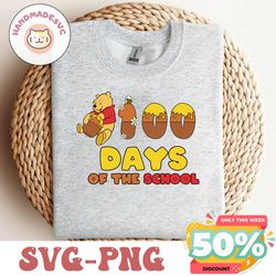 100 days of school winnie the pooh svg,winnie the pooh 100 day of school svg,100th day svg,back to school svg,teacher s