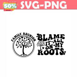 family reunion svg, family tree svg, family reunion shirt svg